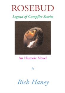 Rosebud : Legend of Campfire Stories