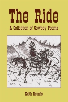 The Ride : A Collection of Cowboy Poems