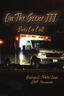 On the Scene Iii : Busy on Call