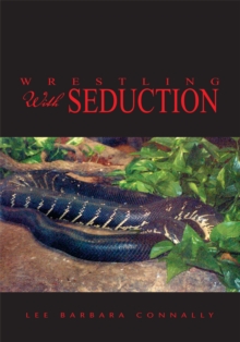 Wrestling with Seduction