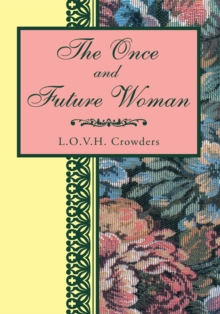 The Once and  Future Woman