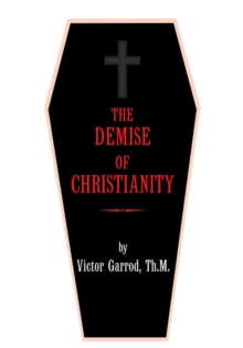 The Demise of Christianity