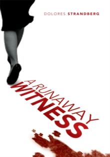 A Runaway Witness