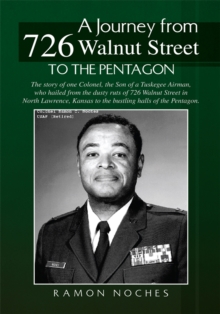 A Journey from 726 Walnut Street : To the Pentagon