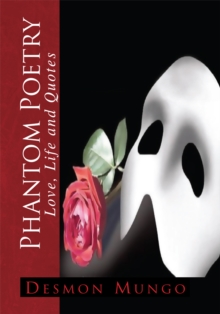 Phantom Poetry : Love, Life and Quotes