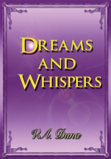 Dreams and Whispers