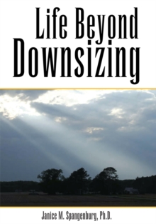 Life Beyond Downsizing