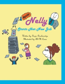 Neg@Tive Nelly : Starts Her New Job