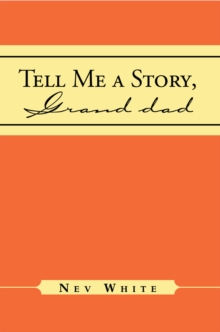 Tell Me a Story, Grand Dad