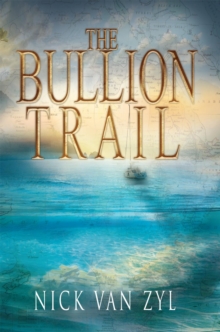 The Bullion Trail