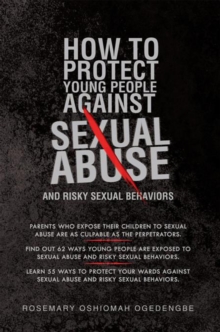 How to Protect Young People Against Sexual Abuse and Risky Sexual Behaviors