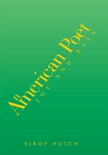 An American Poet : Joy and Pain