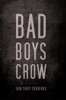 Bad Boys Crow