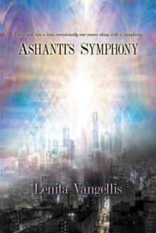 Ashanti's Symphony : Every Soul has a tone, occasionally one comes along with a Symphony