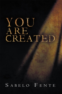 You Are Created