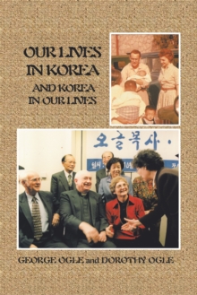 Our Lives in Korea and Korea in Our Lives