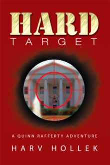 Hard Target : A Quinn Rafferty Adventure