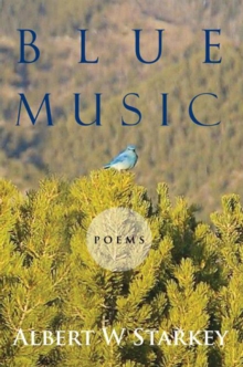 Blue Music : Poems