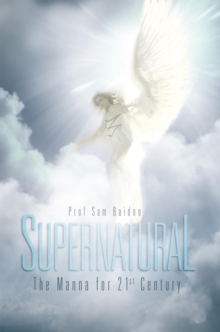 Supernatural : The Manna for 21St Century