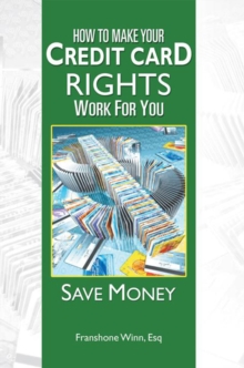 How to Make Your Credit Card Rights Work for You : Save Money