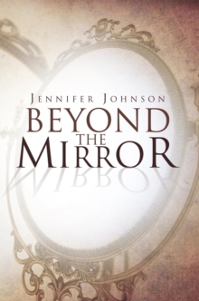 Beyond the Mirror