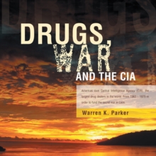 Drugs, War and the Cia