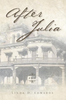 After Julia : A Novel