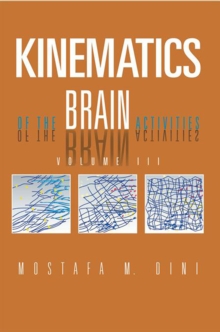 Kinematics of the Brain Activities : Volume Iii