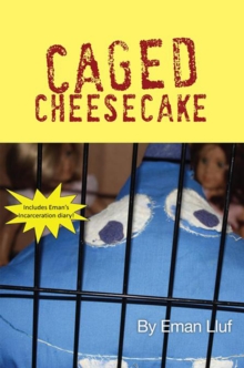 Caged Cheesecake