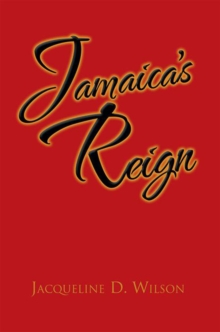 Jamaica's Reign