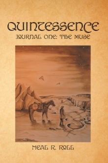 Quintessence : Journal One: the Muse