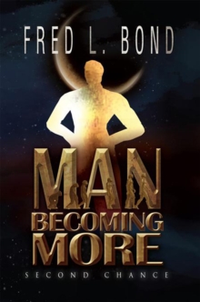 Man Becoming More : Second Chance