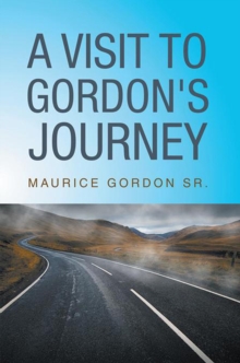 A Visit to Gordon's Journey