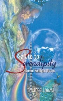 Salute to Serendipity : Book of Kandyan Verses