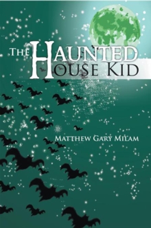 The Haunted House Kid