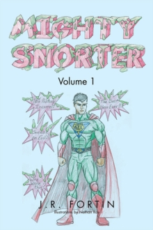 Mighty Snorter Volume 1 : Volume 1