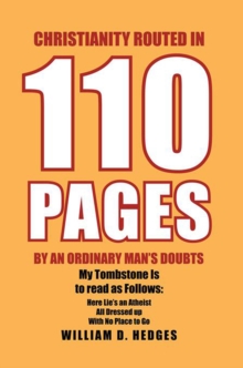 Christianity Routed in 110 Pages by an Ordinary Man's Doubts