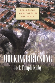 Mockingbird Song : Ecological Landscapes of the South