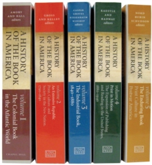 A History of the Book in America, 5-volume Omnibus E-book : Includes all Five Volumes