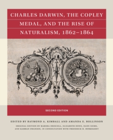 Charles Darwin, the Copley Medal, and the Rise of Naturalism, 1862-1864, Second Edition