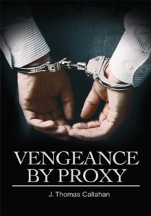 Vengeance by Proxy