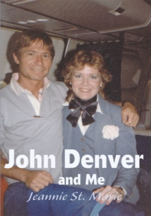 iUniverse John Denver And Me