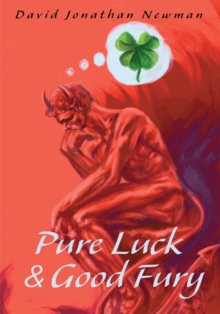 Pure Luck & Good Fury