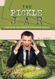 The Pickle Jar : Eighth in the Prairie Preacher Series