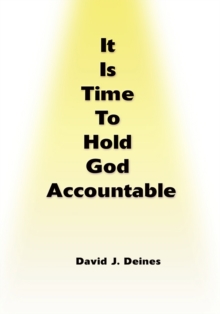 It Is Time to Hold God Accountable