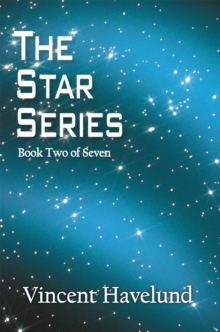 The Star Series : Book Two of Seven