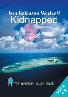 Kidnapped : The Mountain Valley Series