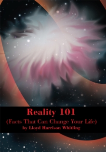 Reality 101 : (Facts That Can Change Your Life)