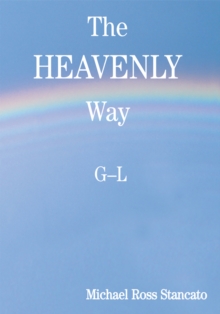 The Heavenly Way : G - L