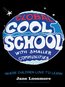 Cool School : Where Children Love to Learn